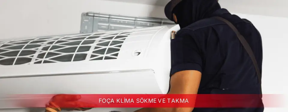 Foça İlçemi Toshiba Klima Sökme ve Takma